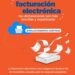 DESDE HOY LA FACTURACIÓN ELECTRÓNICA ES OBLIGATORIA