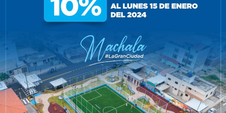 A partir del martes 2 de enero de 2024 Municipalidad de Machala inicia cobro de impuestos prediales con 10% de descuento